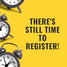 Still time to register!